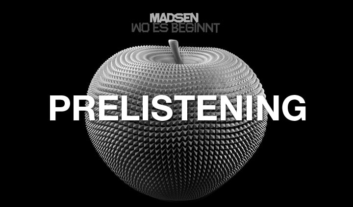 Prelistening: Madsen - Wo es beginnt Madsen_prelistening