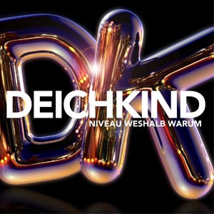 Deichkind – Niveau Weshalb Warum