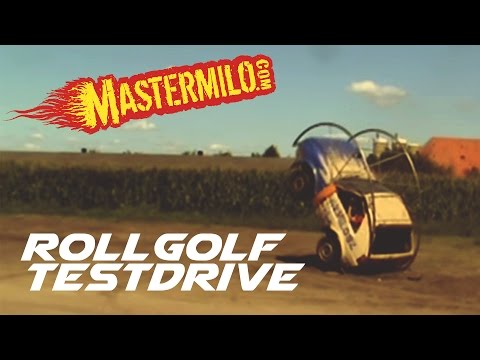 Überrollkäfig Deluxe: Der Rollgolf