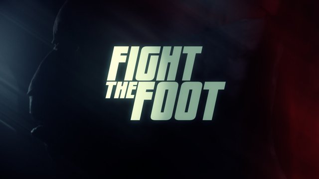 Kurzfilm: Fight The Foot