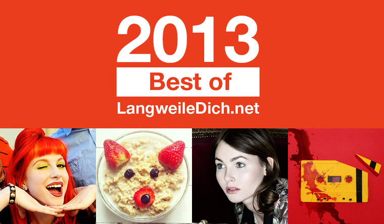 Best of LangweileDich.net 2013: Juni