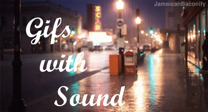 GIFs With Sound 2
