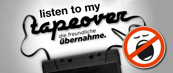 Meine Stunde tapeover zum Nachgucken/-Hören