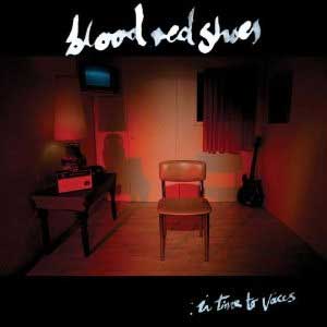 Review: Blood Red Shoes – In Time To Voices