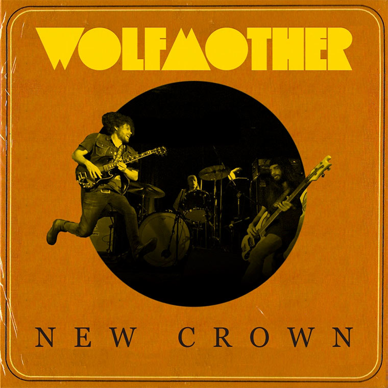 Wolfmother – New Crown
