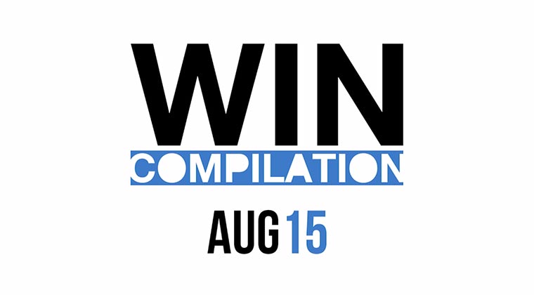 WIN Compilation August 2015