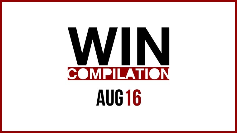 WIN Compilation August 2016 win_2016-08_00 