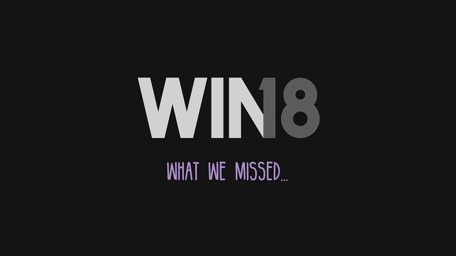 WIN Compilation: Rest of 2018 WIN-2018_Rest-of 
