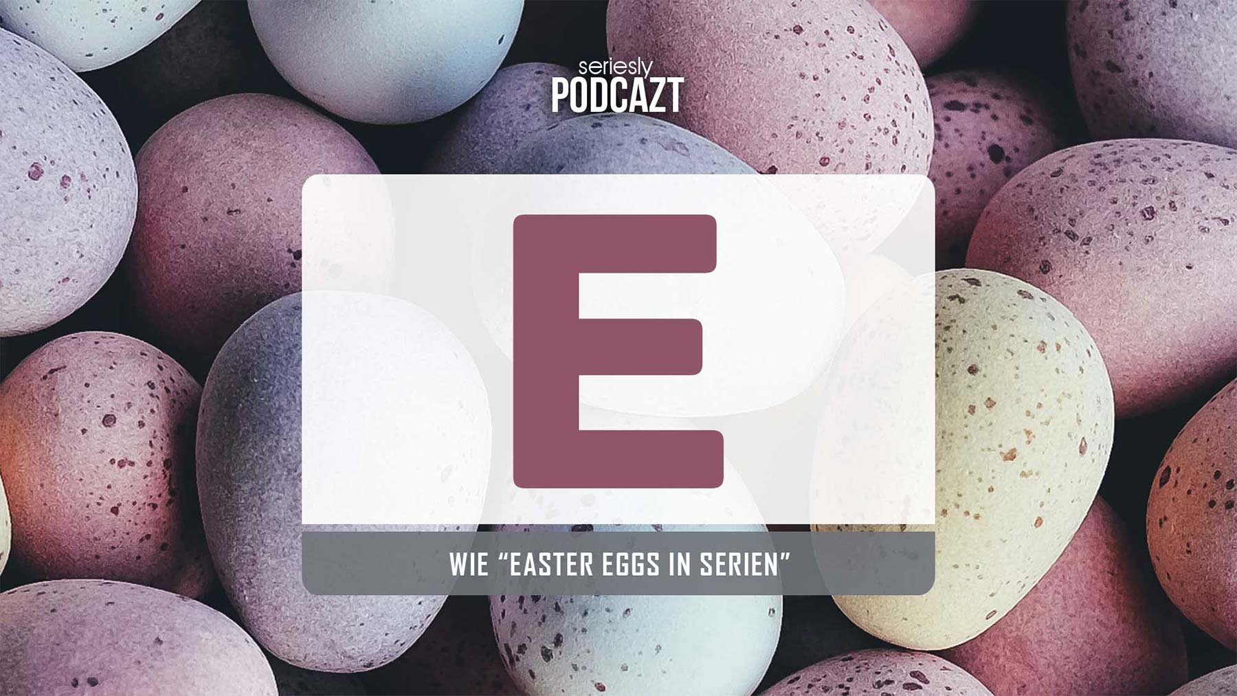 Ich rede im Podcast über Easter Eggs in TV-Serien