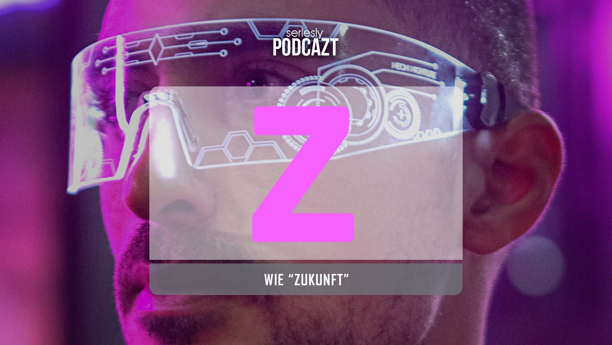 Podcast zur Zukunft des Fernsehens seriesly-podcAZt_Z-Zukunft 