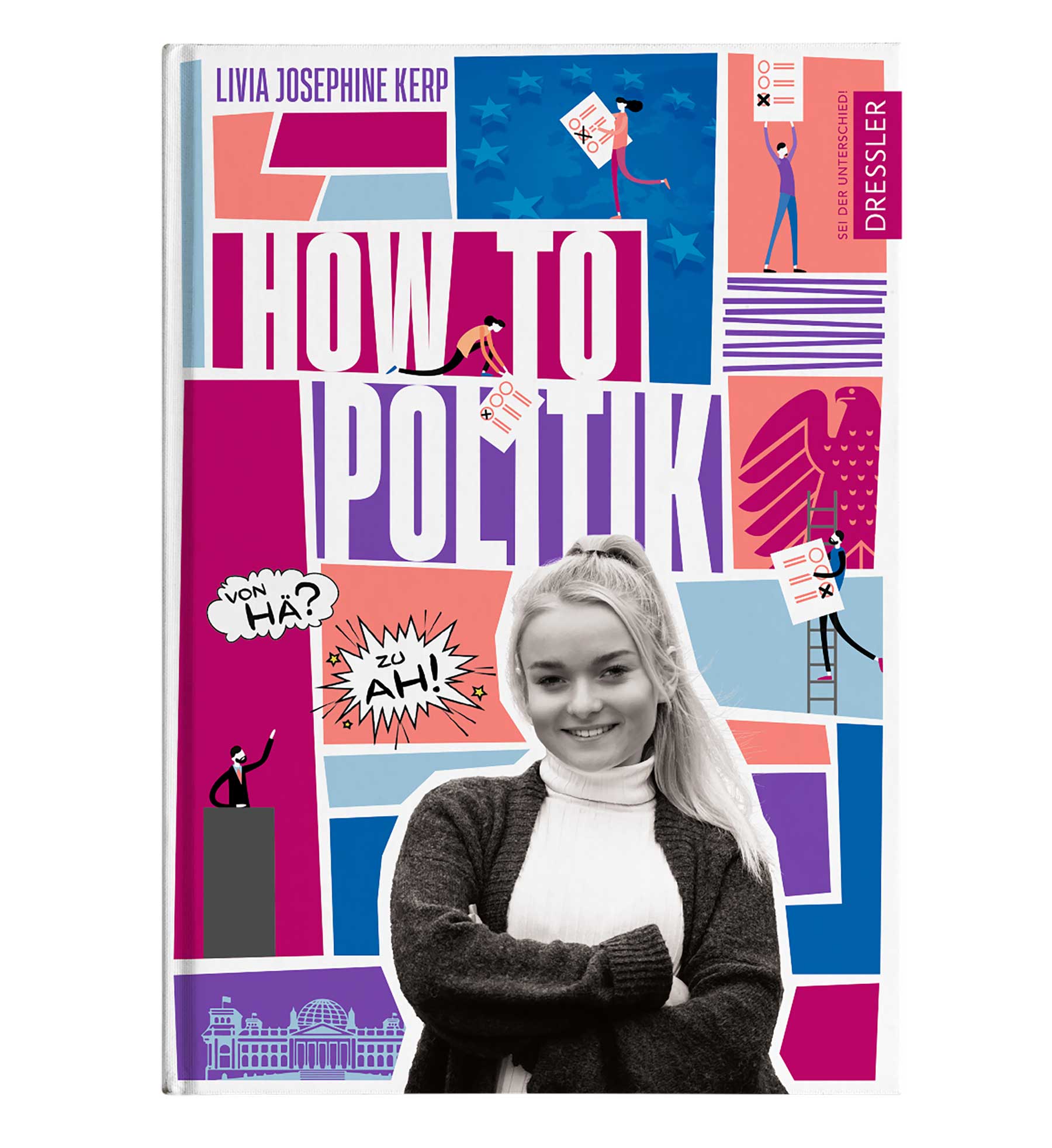 Gedanken einer 19-Jährigen: "How to Politik" - Vom Nagellackblog zum jugendpolitischen Buch Livia-How-to-Politik-Buchcover 