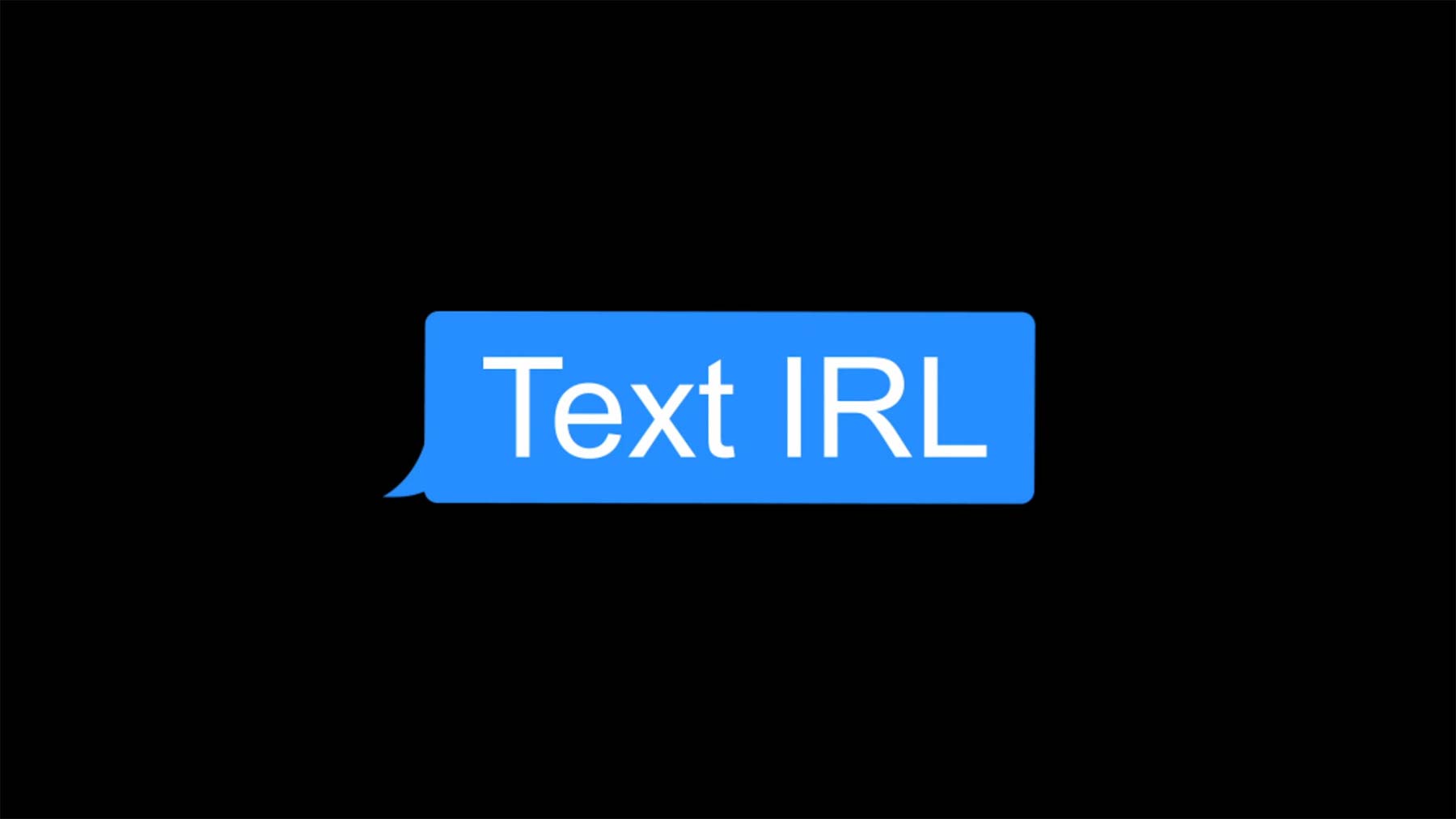„Text IRL“ (Kurzfilm)
